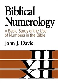 Biblical Numerology (Paperback)