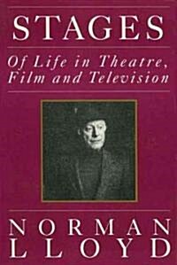 Stages: Of Life in Theatre, Film and Television (Paperback)