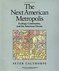 The Next American Metropolis (Paperback)