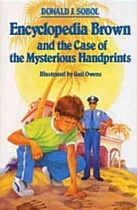 Encyclopedia Brown and the Case of the Mysterious Handprints (Hardcover)