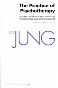Collected Works of C. G. Jung, Volume 16: Practice of Psychotherapy (Paperback, 2)
