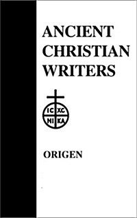 26. Origen: The Song of Songs, Commentary and Homilies (Hardcover)