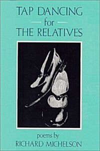 Tap Dancing for the Relatives (Hardcover)