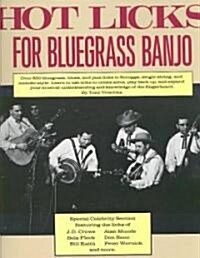 Hot Licks for Bluegrass Banjo (Paperback)