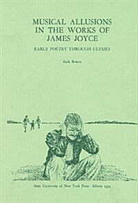 Musical Allusions in the Works of James Joyce (Hardcover)