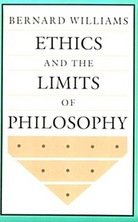Ethics and the Limits of Philosophy (Paperback)