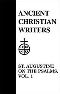 29. St. Augustine on the Psalms, Vol. 1 (Hardcover, Revised)