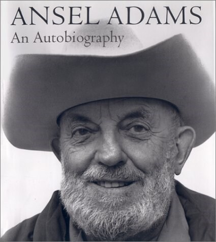 Ansel Adams: An Autobiography (Hardcover, Revised)