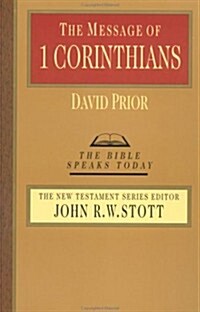 The Message of Corinthians 1 (Paperback)