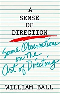 Sense of Direction: Some Observations on the Art of Directing (Paperback)
