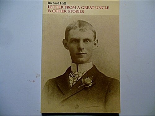 Letter from a Great-Uncle and Other Stories (Paperback)