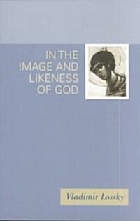 In the Image and Likeness of God (Paperback)