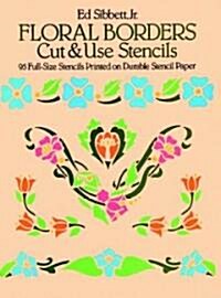 Floral Borders Cut & Use Stencils (Paperback)