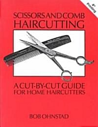 [중고] Scissors and Comb Haircutting (Paperback)