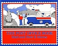 [중고] The Post Office Book: Mail and How It Moves (Paperback)
