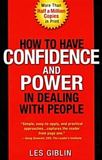 How to Have Confidence and Power in Dealing With People (Paperback)