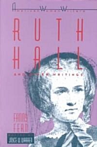 Ruth Hall and Other Writings by Fanny Fern (Paperback)