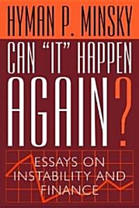 Can It Happen Again?: Essays on Instability and Finance (Paperback)
