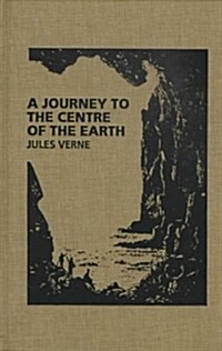 Journey to the Center of the Earth (Hardcover)