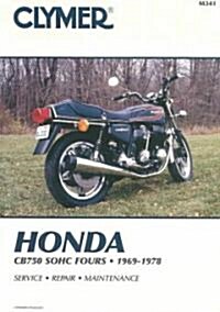 Honda CB750 Single Overhead Cam Motorcycle, 1969-1978 Service Repair Manual (Paperback, 7 Revised edition)