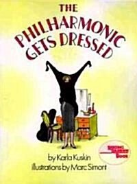 [중고] The Philharmonic Gets Dressed (Paperback, Reprint)