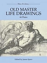 [중고] Old Master Life Drawings: 44 Plates (Paperback)