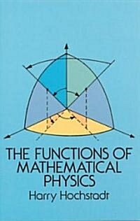 The Functions of Mathematical Physics (Paperback, Revised)