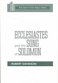 Ecclesiastes and the Song of Solomon (Paperback)