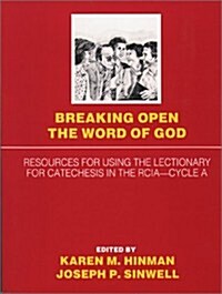 Breaking Open the Word of God (Paperback)