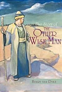 The Story of the Other Wise Man (Paperback)