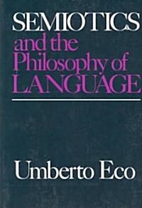 [중고] Semiotics and the Philosophy of Language (Paperback, Reprint)