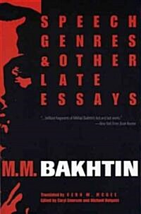 Speech Genres and Other Late Essays (Paperback)
