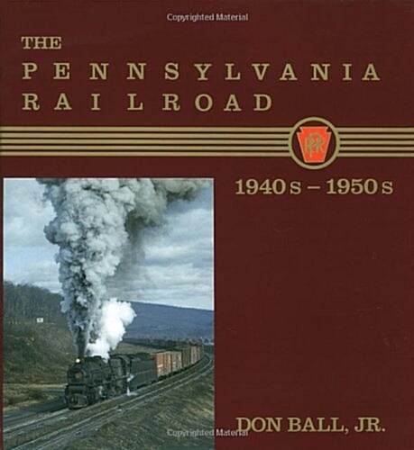 The Pennsylvania Railroad (Hardcover)