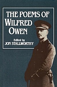 The Poems of Wilfred Owen the Poems of Wilfred Owen (Paperback)