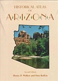 Historical Atlas of Arizona (Paperback, 2)