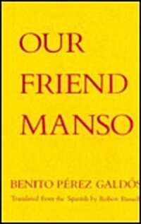 Our Friend Manso (Hardcover)