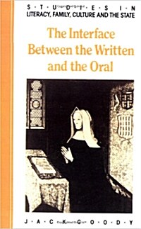 The Interface between the Written and the Oral (Paperback)