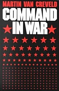 Command in War (Paperback, Revised)