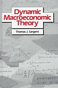 Dynamic Macroeconomic Theory (Hardcover)