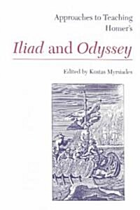 Approaches to Teaching Homers Iliad and Odyssey (Hardcover)