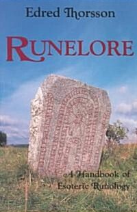 Runelore: The Magic, History, and Hidden Codes of the Runes (Paperback)