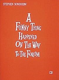 A Funny Thing Happened on the Way to the Forum: Vocal Score (Paperback)