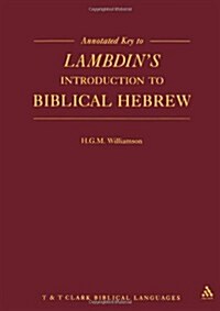 Annotated Key to Lambdins Introduction to Biblical Hebrew (Paperback)