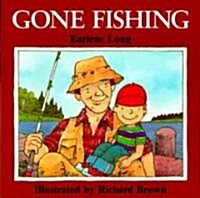 Gone Fishing (Paperback, Reprint)