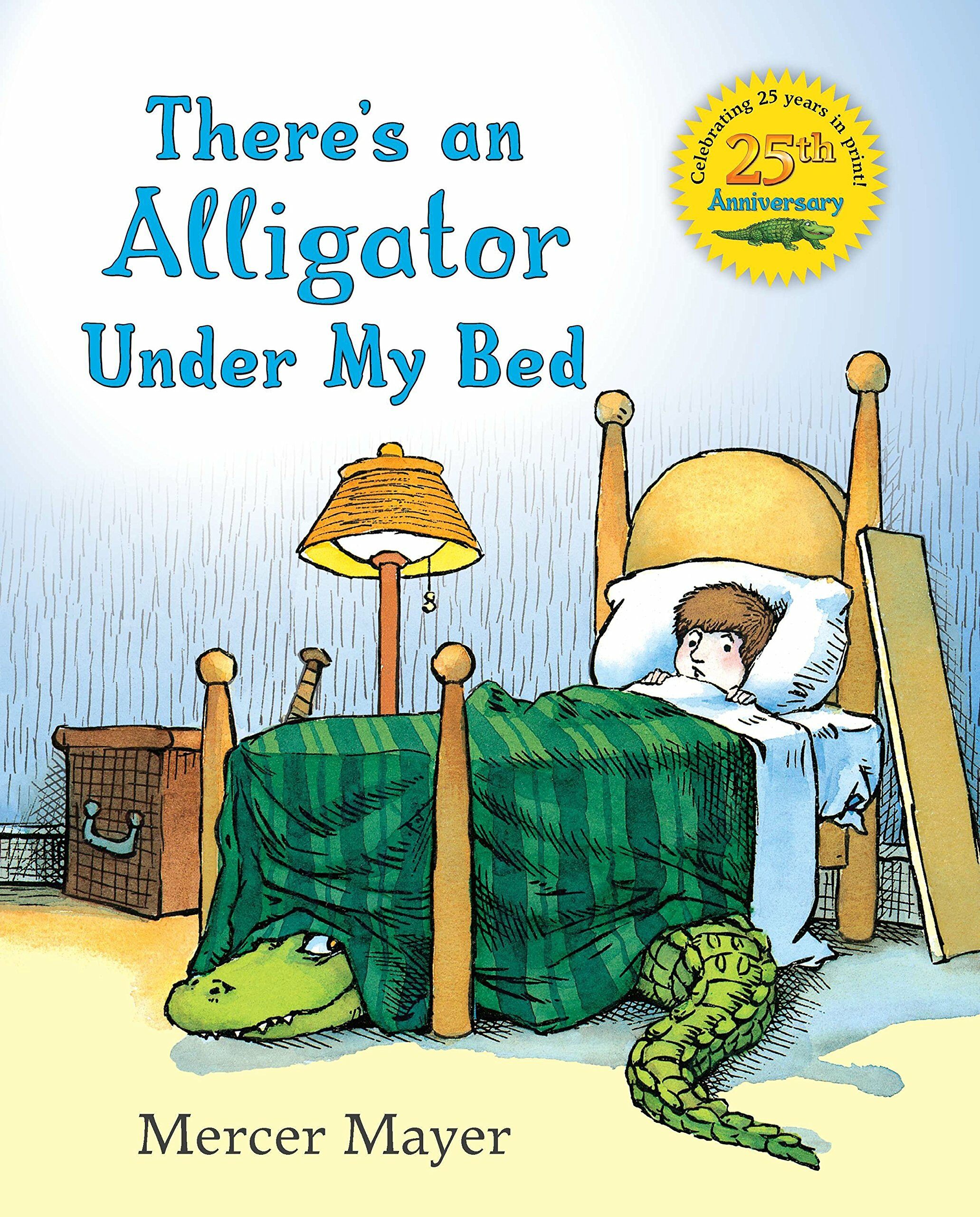 Theres an Alligator Under My Bed (Hardcover)