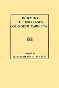 Index to the 1810 Census of North Carolina (Paperback, 4th)
