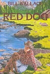 Red Dog (School & Library)