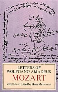 Letters of Wolfgang Amadeus Mozart (Paperback, Revised)
