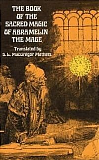 The Book of the Sacred Magic of Abramelin the Mage (Paperback, 2)