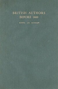 British Authors Before 1800: A Biographical Dictionary (Hardcover)